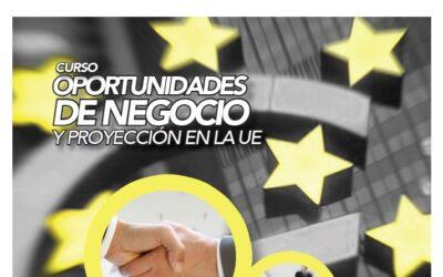 Curso “Oportunidades de Negocio y Proyección en la UE”