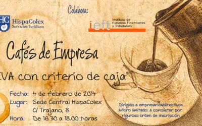 HispaColex impulsa “Cafés de Empresa” para aclarar asuntos de interés empresarial