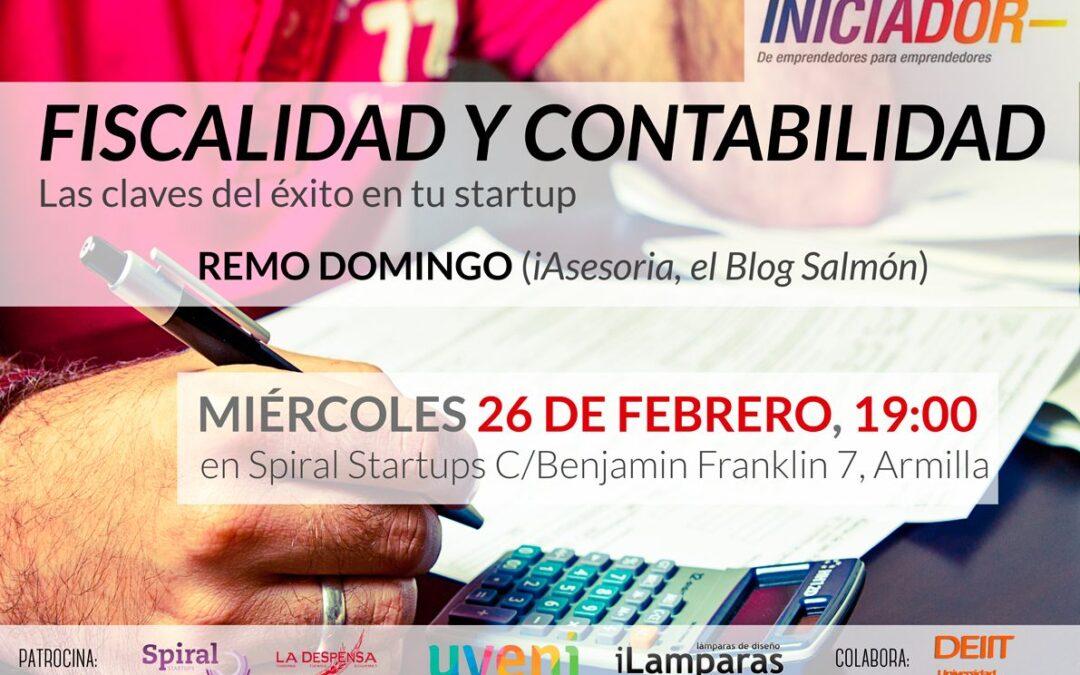 Iniciador Granada Febrero “Fiscalidad y Contabilidad: Las claves del éxito en tu startup”