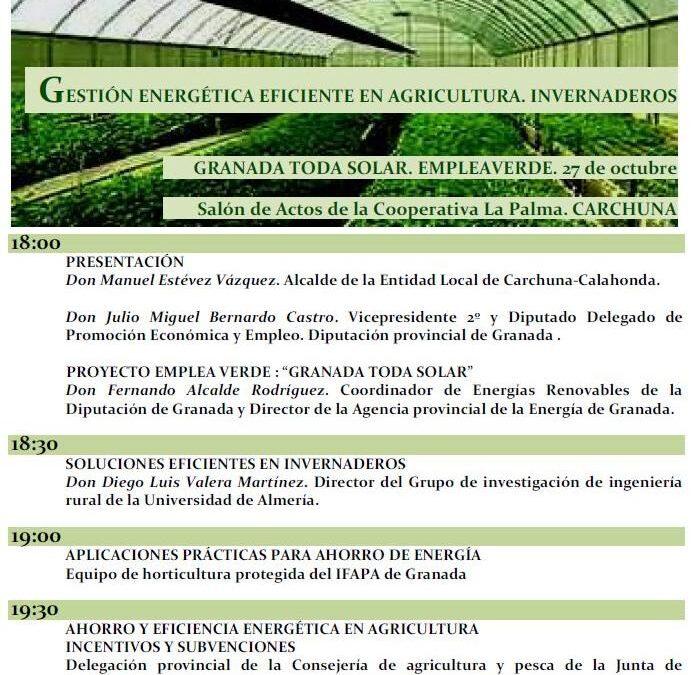 Jornada sobre “Gestion Energética Eficiente en Agricultura: Invernaderos”