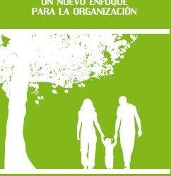 La responsabilidad social, un nuevo enfoque para la organización