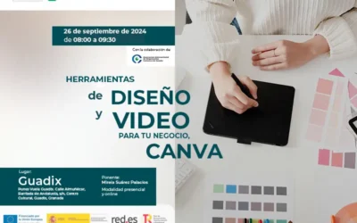 Jornada en Guadix: Herramientas de diseño, vídeo para tu negocio: CANVA