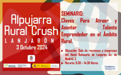 Lanjarón será el epicentro del emprendimiento rural: Un seminario clave para atraer talento emprendedor