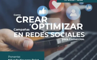 Webinar: Cómo Crear y Optimizar Campañas en Redes Sociales para Comercios